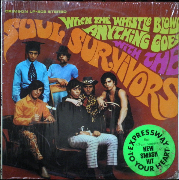 Soul Survivors - When The Whistle Blows Anything Goes With The Soul Survivors - LP