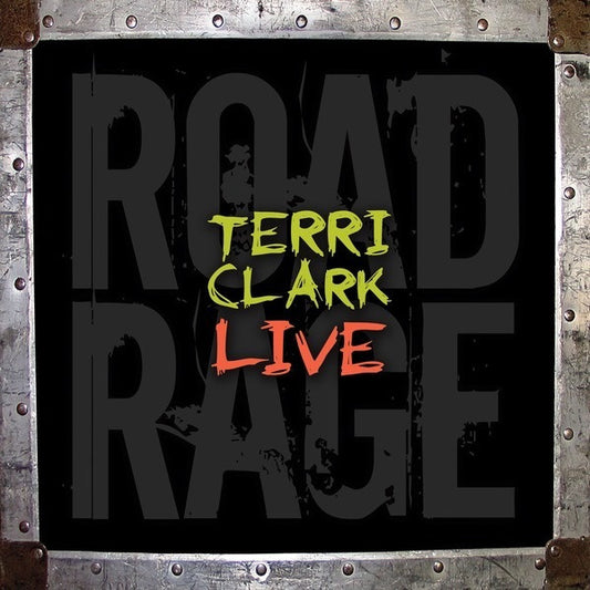 Terri Clark - Terri Clark Live: Road Rage - CD