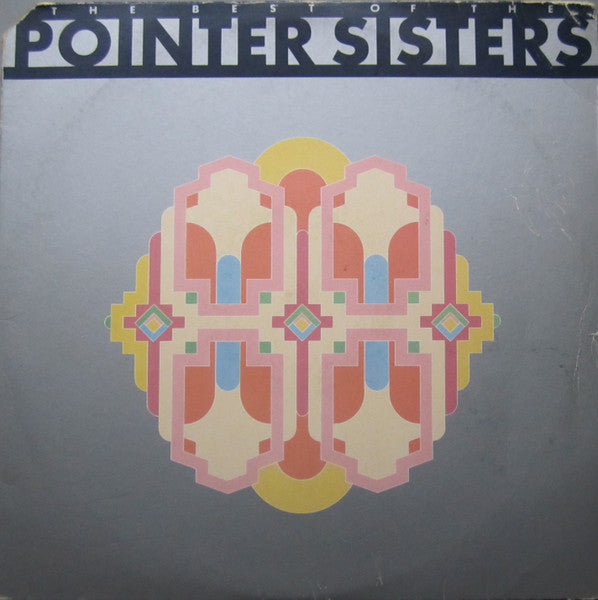 Pointer Sisters - The Best Of The Pointer Sisters - LP