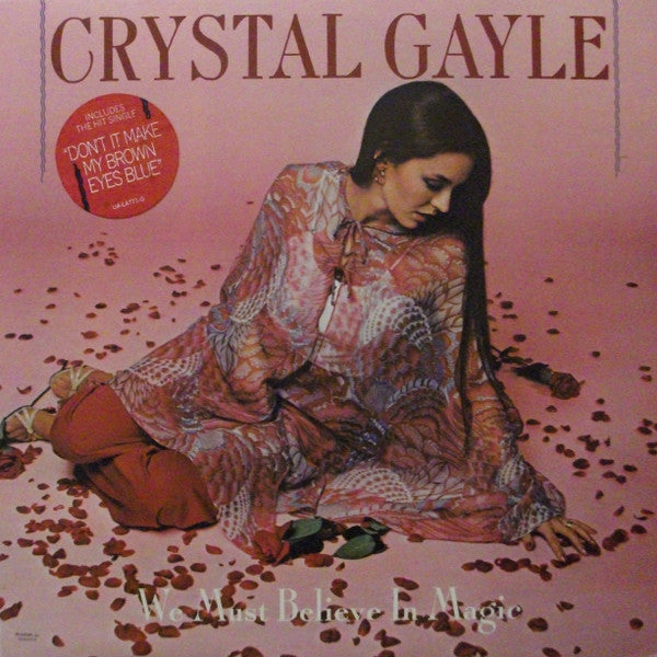Crystal Gayle - We Must Believe In Magic - LP