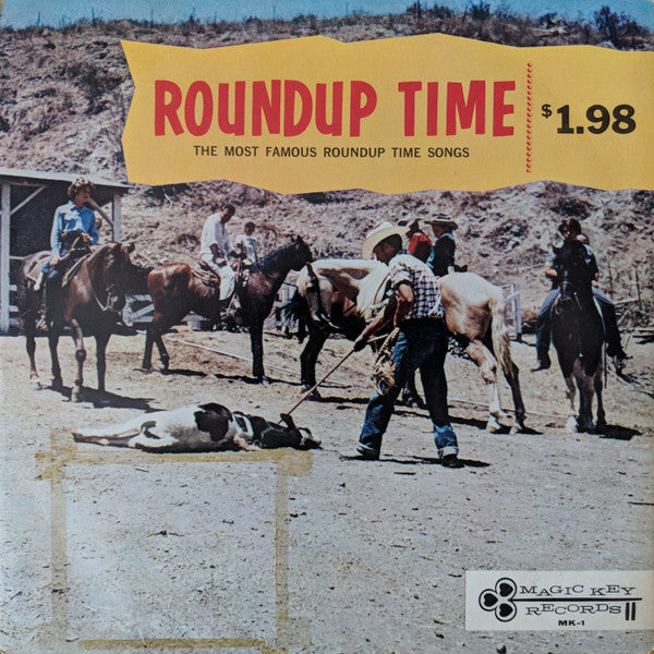 Unknown Artist - Roundup Time: The Most Famous Roundup Time Songs - LP