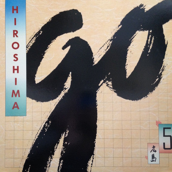 Hiroshima - Go - LP
