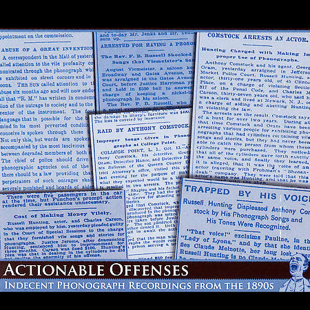 Various - Actionable Offenses: Indecent Phonograph Recordings From The 1890s - CD