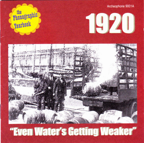 Various - 1920: "Even Water's Getting Weaker" - CD