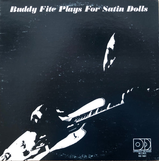 Buddy Fite - Plays For Satin Dolls - LP