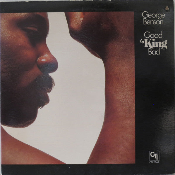 George Benson - Good King Bad - LP