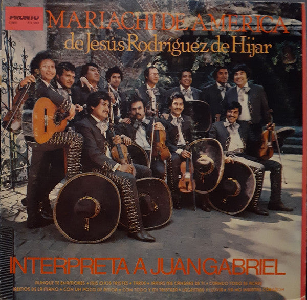 Mariachi De América De Jesús Rodriguez De Hijar - Interpreta A Juan Gabriel - LP