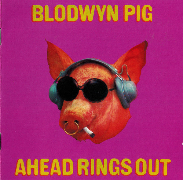 Blodwyn Pig - Ahead Rings Out - CD