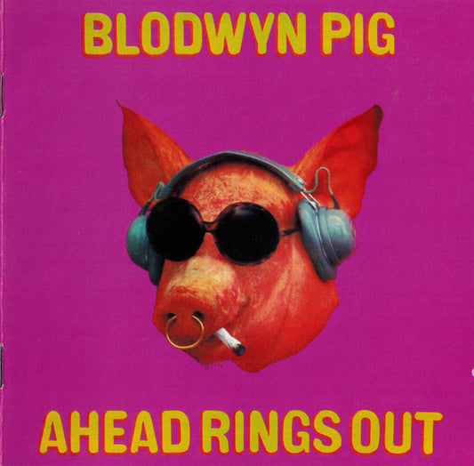 Blodwyn Pig - Ahead Rings Out - CD