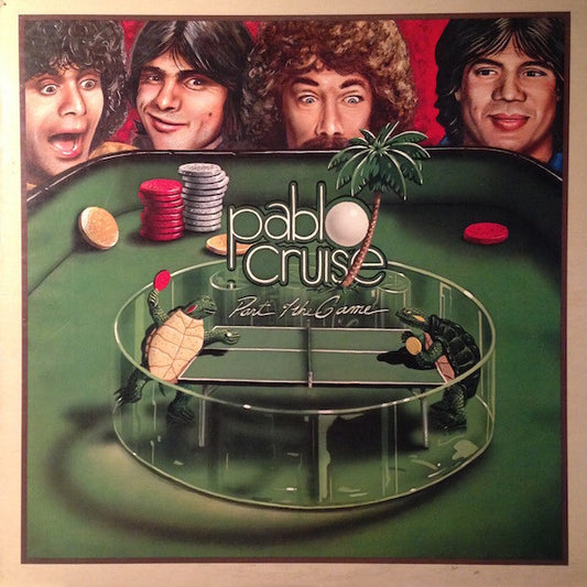 Pablo Cruise - Part Of The Game - LP