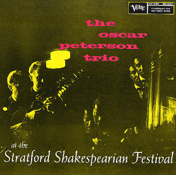 The Oscar Peterson Trio - At The Stratford Shakespearean Festival - LP