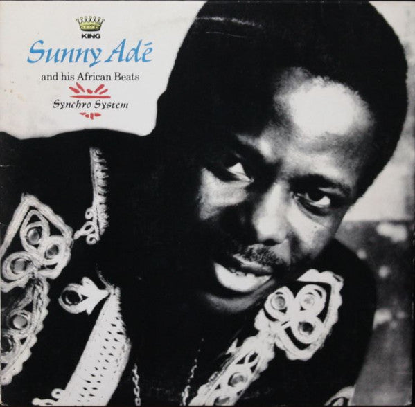 King Sunny Ade & His African Beats - Synchro System - LP