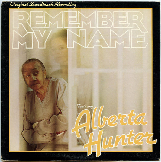 Alberta Hunter - Remember My Name (Original Soundtrack Recording) - LP