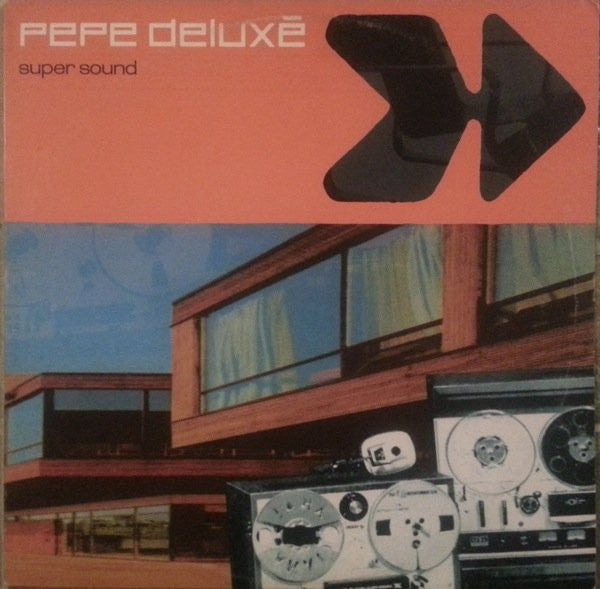Pepe Deluxé - Super Sound - LP