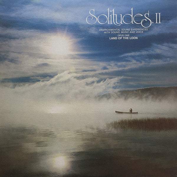 Dan Gibson - Solitudes II - Opus One - Land Of The Loon - LP