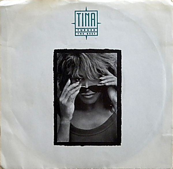 Tina Turner - The Best - 7"