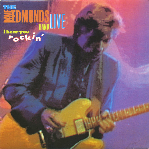 The Dave Edmunds Band - I Hear You Rockin' - LP