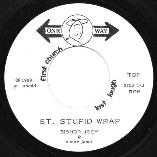 First Church Of The Last Laugh - St. Stupid Wrap / Stupid Marches On - 7"