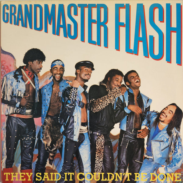 Grandmaster Flash - They Said It Couldn't Be Done - LP