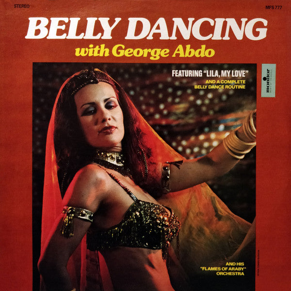 George Abdo And His "Flames Of Araby" Orchestra - Belly Dancing With George Abdo - LP