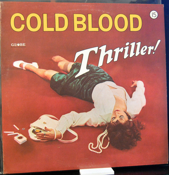 Cold Blood - Thriller! - LP