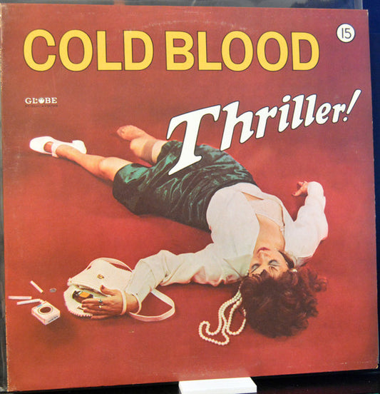Cold Blood - Thriller! - LP