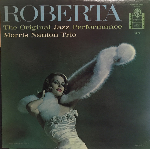 The Morris Nanton Trio - The Original Jazz Performance Of Roberta - LP