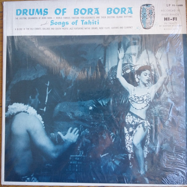 Various - Drums Of Bora Bora And Songs Of Tahiti - LP