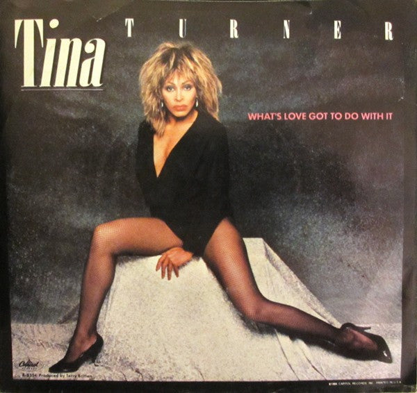 Tina Turner - What's Love Got To Do With It - 7"