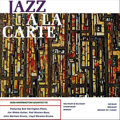 Bob Harrington Quartet - Jazz A La Carte - LP