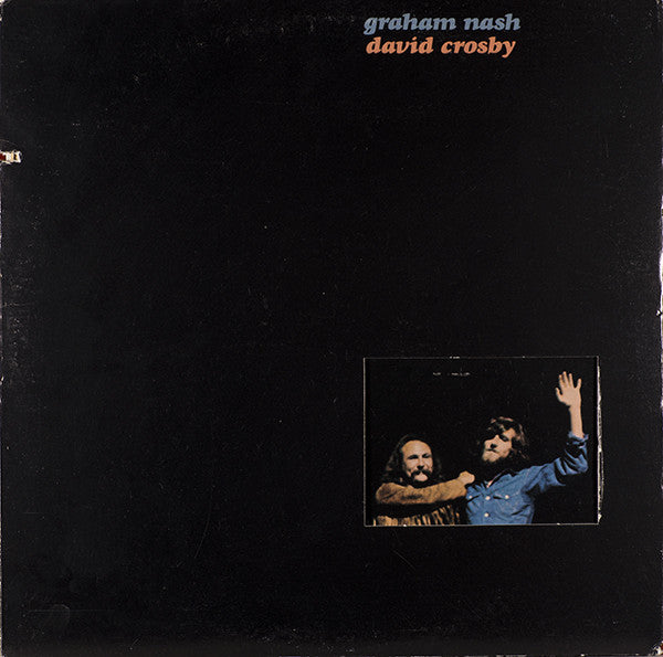 Crosby & Nash - Graham Nash David Crosby - LP