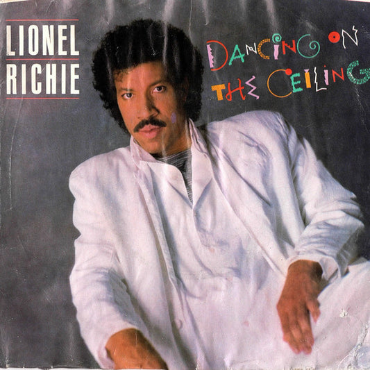 Lionel Richie - Dancing On The Ceiling - 7"