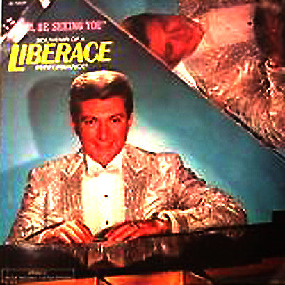 Liberace - I'll Be Seeing You: Souvenir Of A Liberace Performance - LP