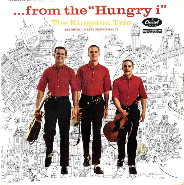 Kingston Trio - ... From The “Hungry i” - LP