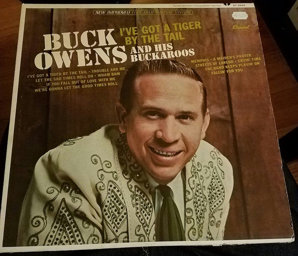Buck Owens And His Buckaroos - I've Got A Tiger By The Tail - LP