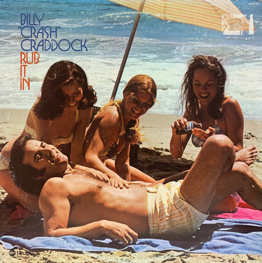 Billy 'Crash' Craddock - Rub It In - LP