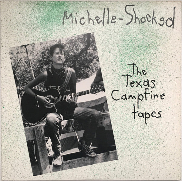 Michelle Shocked - The Texas Campfire Tapes - LP