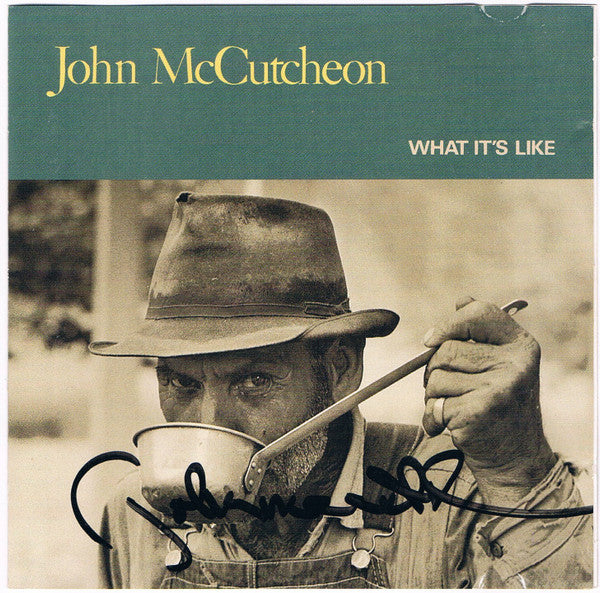 John McCutcheon - What It's Like - CD