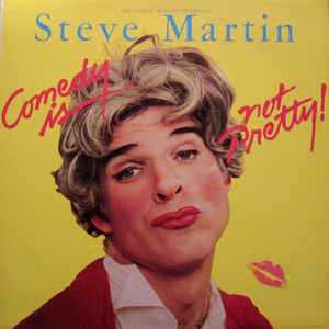Steve Martin - Comedy Is Not Pretty - LP