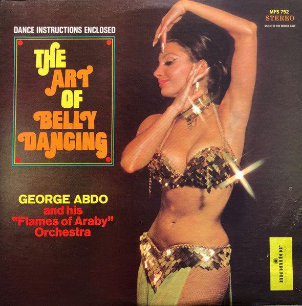 George Abdo And His "Flames Of Araby" Orchestra - The Art Of Belly Dancing - LP