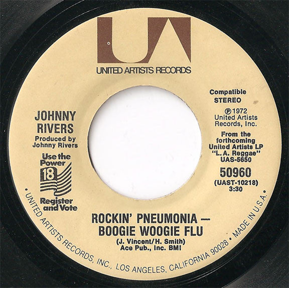 Johnny Rivers - Rockin' Pneumonia - Boogie Woogie Flu / Come Home America - 7"