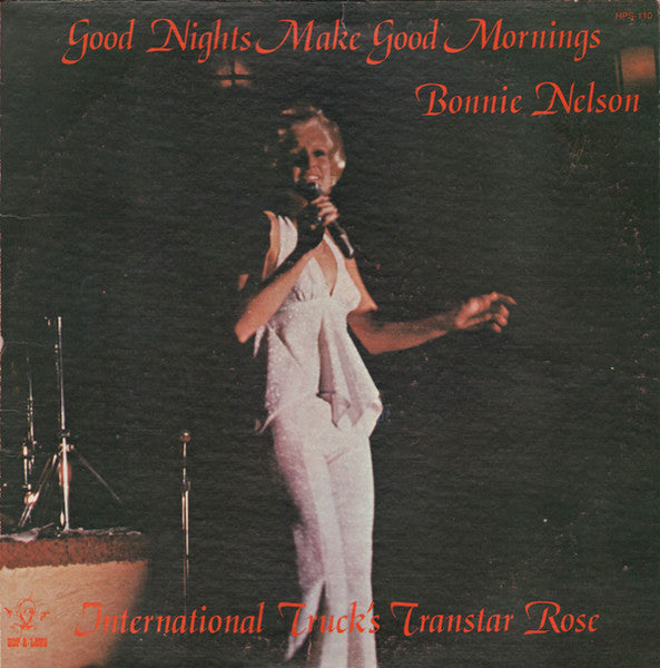 Bonnie Nelson - Good Nights Make Good Mornings - LP
