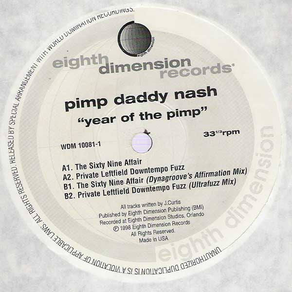 Pimp Daddy Nash - Year Of The Pimp - 12"