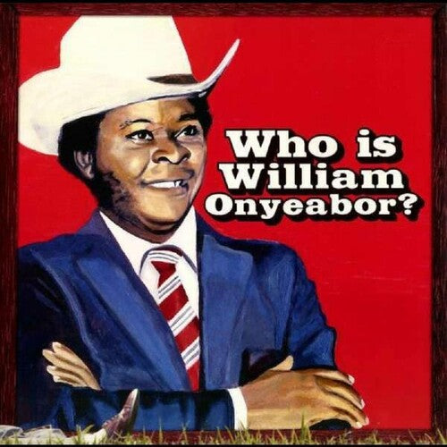 William Onyeabor - World Psychedelic Classics 5: Who Is William Onyeabor - LP - New