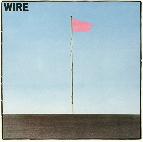 Wire - Pink Flag - Reissue LP - New