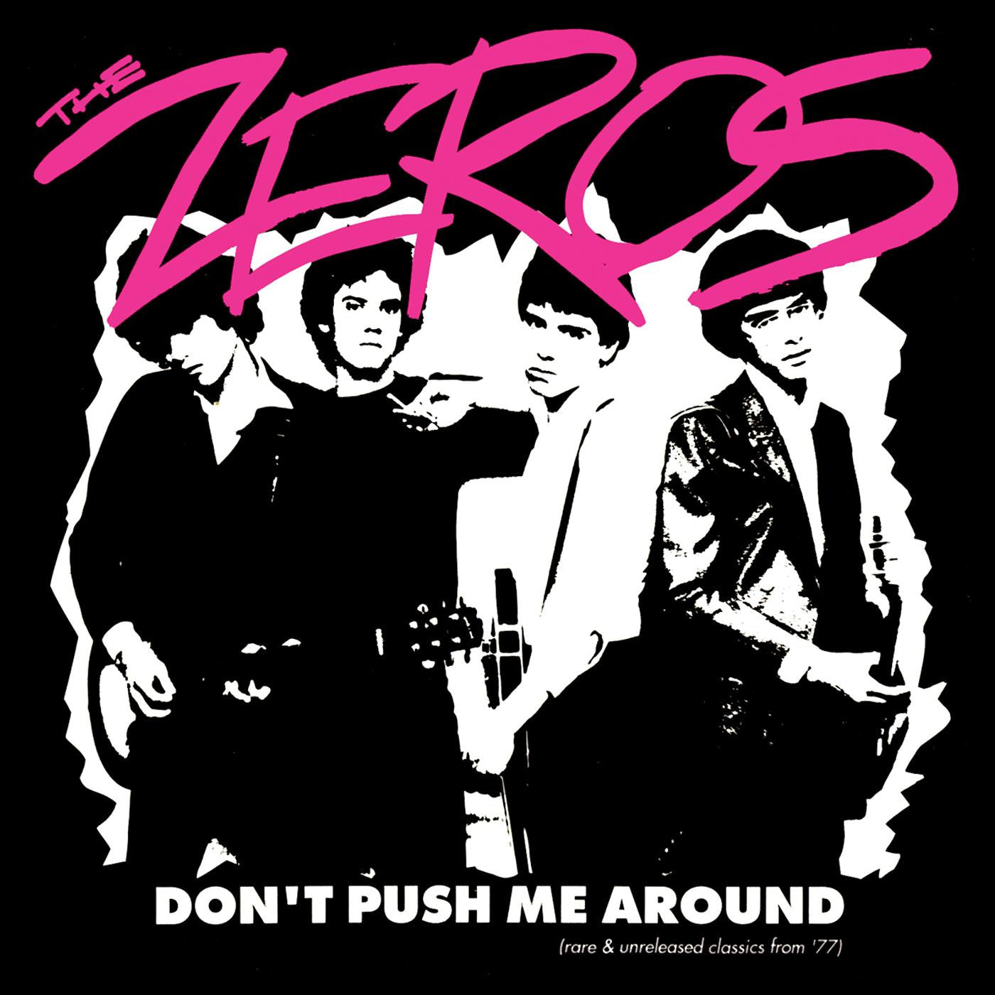 The Zeroes - Don't Push Me Around - LP - New